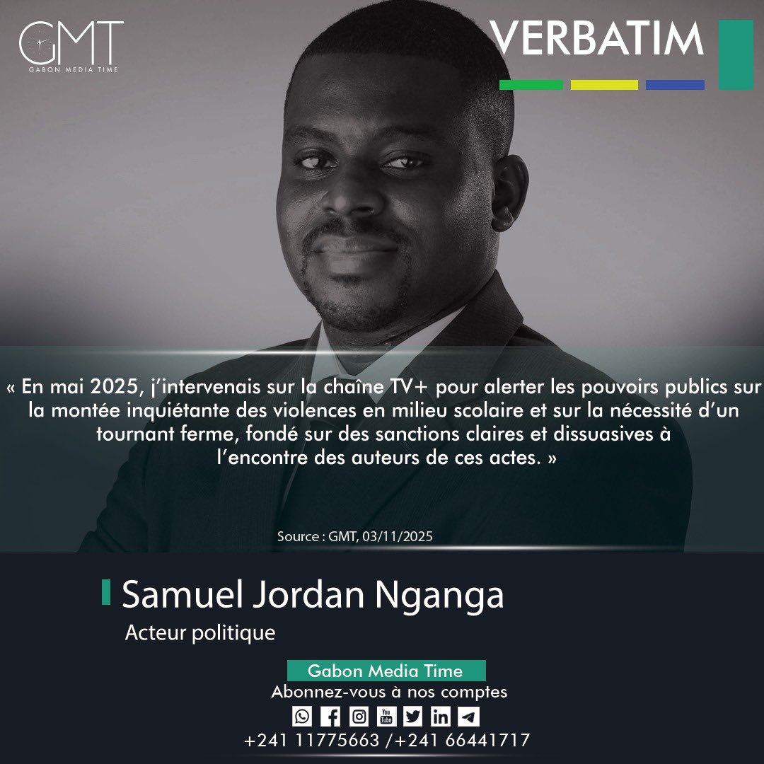 gabonmediatime's tweet photo. [#Verbatim] Samuel Jordan Nganga : «  Mais au-delà des sanctions nécessaires,  je crois qu’il est temps d’engager une réflexion nationale sur les violences en milieu scolaire »

🔗 https://t.co/eM87AA1ML2

#GMT
#Gabon
#FreeHaroldLeckat https://t.co/x5OY7pM7v3