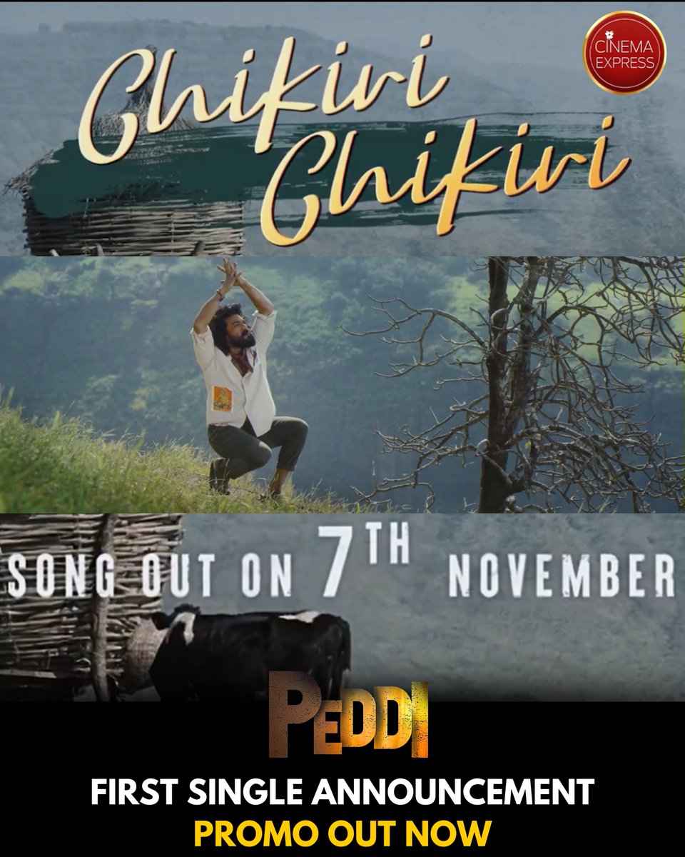 XpressCinema's tweet photo. #Peddi First Single #ChikiriChikiri promo out now ❤️🔥
Full song releasing on November 7th! 🎶
An @arrahman musical 🎧
#PeddiGlobalRelease on March 27, 2026. 🌍✨
#Peddi #RamCharan #ChikiriChikiri #ARRahman #FirstSingle #PromoOutNow #CinemaExpress https://t.co/CjPLnhfmZC