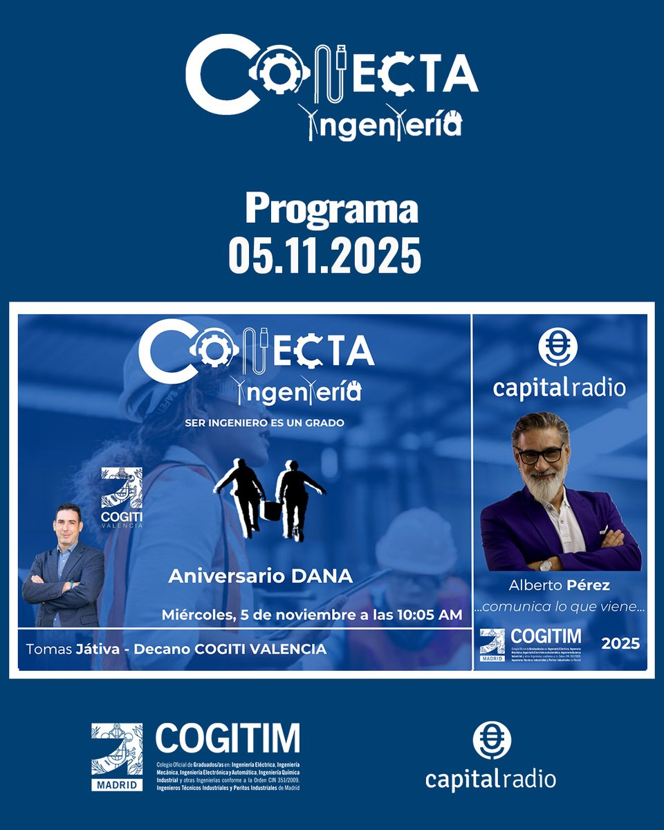 cogitimadrid's tweet image. 📻 ¡Hoy a las 10:00h! Escucha nuestro programa de radio #ConectaIngeniería en @capitalradiob.

🎙️ Hablaremos con Tomás Játiva, decano de @COGITIValencia, sobre el papel de la #ingeniería en la reconstrucción tras la #DANA.

▶️ Escúchalo en directo👇capitalradio.es/directo