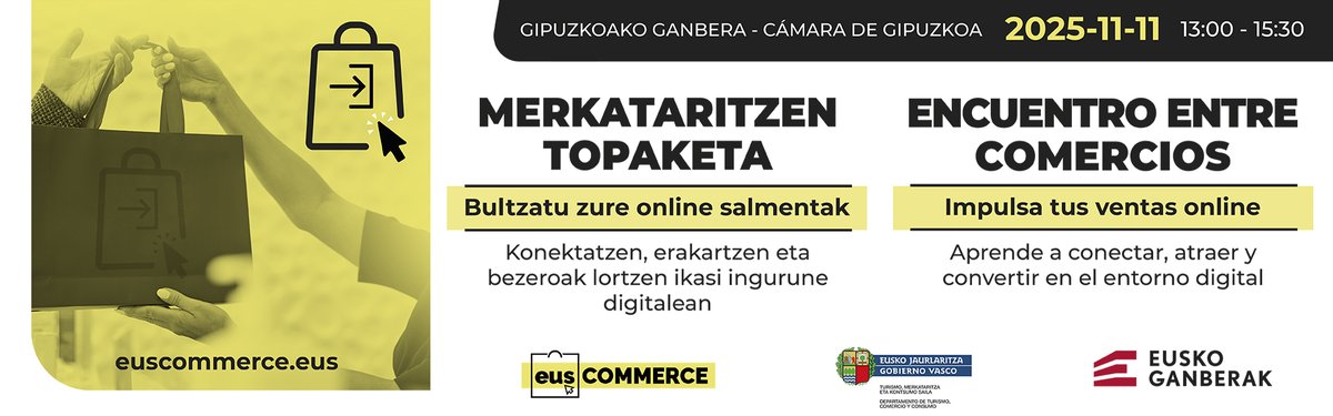 eusCOMMERCE's tweet image. 💬 11/11 · 13:00 15:30 · Cámara de Gipuzkoa
📍Impulsa tu comercio: vende más y convierte tu comunidad en clientela. 👉 zurl.co/g3JTk
---
💬 11/11 · Gipuzkoako Ganbera
📍Indartu zure saltokia: salmentak handitu eta komunitatea bezero bihurtu. 👉 zurl.co/Gp53v