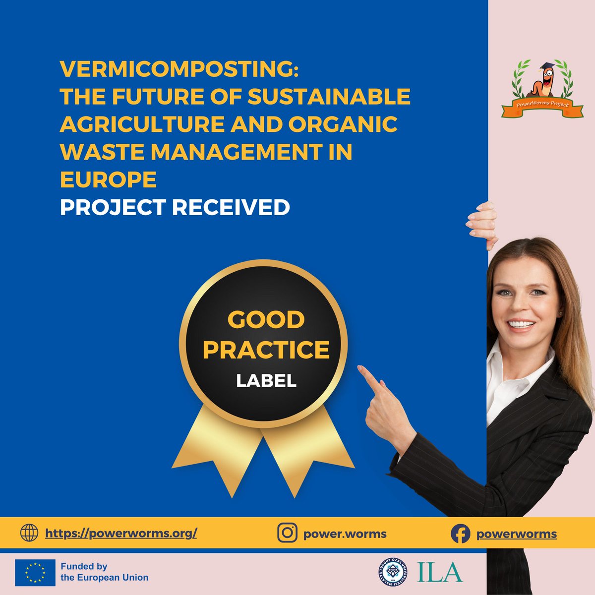 PowerWorms has been recognised as a Good Practice in Erasmus+ for advancing sustainable agriculture through vermicomposting. By transforming organic waste into nutrient-rich bio-fertiliser, the project supports healthier soils, circular resource use in food production.