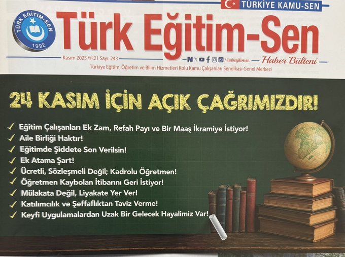 Poster from Türkiye Kamu-Sen dated November 2022 with title 24 KASIM İÇİN AÇIK ÇAĞRIMIZDIR listing demands including fair pay for education staff fair treatment for contract teachers immediate staff shortages definitive solutions to violence against educators increase in union dues and prevention of arbitrary dismissals illustrated with globe books stacks and Turkish flag emblem