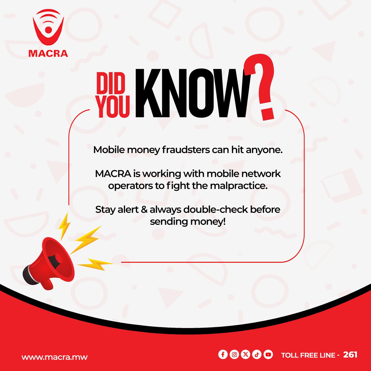 MACRAMALAWI's tweet image. Mobile money scams are real and anyone can fall victim.

Stay sharp, double-check before you send, and keep your hard-earned money safe.

#DidYouKnow
#MACRA
#261TollFree