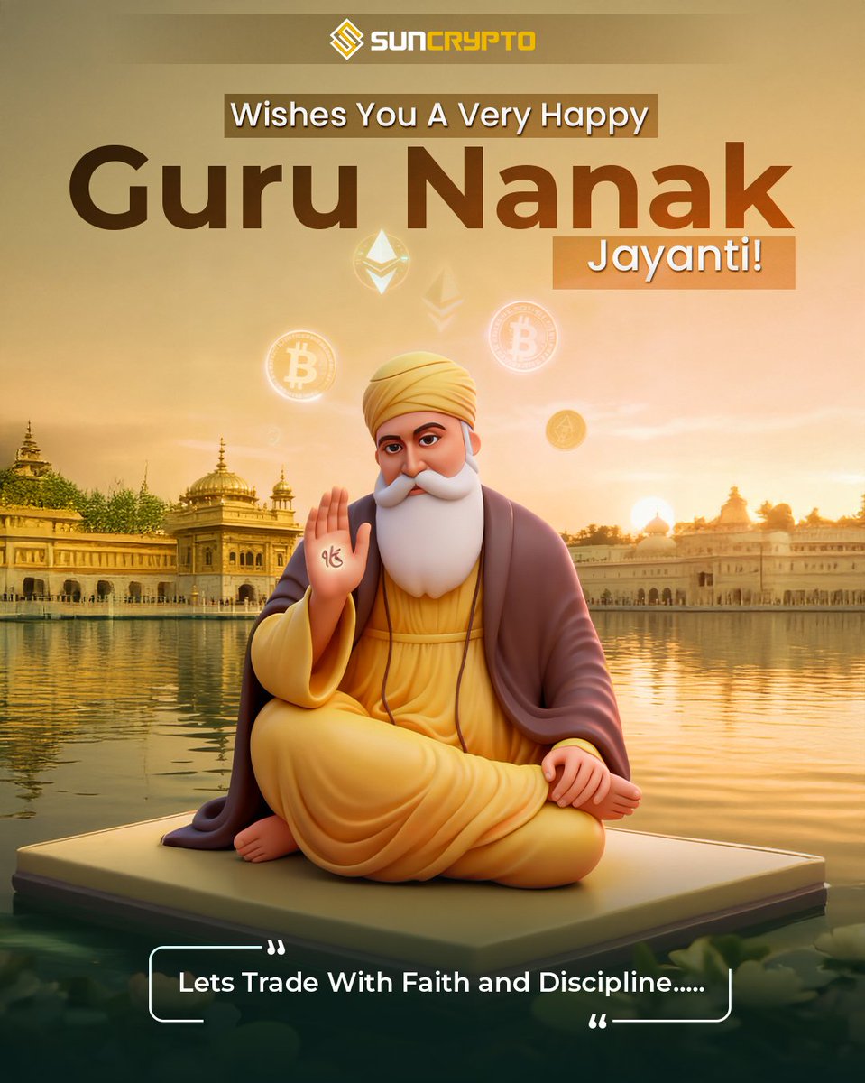 SunCrypto wishes everyone a blessed and peaceful Guru Nanak Jayanti! 👳🏻‍♂️🙏🏻

Just as His teachings inspire faith and patience, let your crypto journey be rooted in knowledge and discipline. 💰🪙

#GuruNanakJayanti #GuruNanakDevJi #CryptoIndia #CryptoWisdom #CryptoToINR #Bitcoin