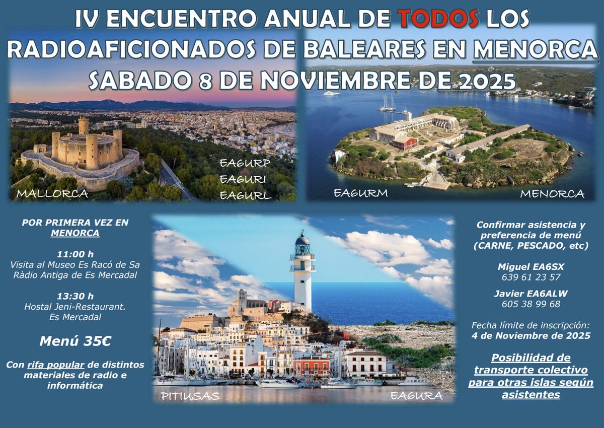 Este sábado 8 de noviembre se celebra el IV Encuentro anual de radioaficionados de Baleares, en Menorca. Organizado por la Sección Territorial de URE Baleares, con la colaboración de todas sus secciones.
¡Un evento abierto para compartir y unirnos! #UreBaleares #ure_palma