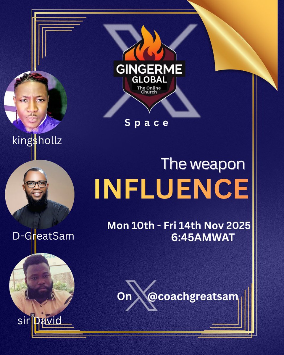 First X conference
The weapon: INFLUENCE 
Host: <a href="/coachgreatsam/">D-GreatSam</a> 
Speaker 1: <a href="/sholzzola/">KingSholz</a> 
Speaker 2: <a href="/SirDavidBent/">Sir David Onyemaizu🦍</a> 

Partners: <a href="/GingerMeLive/">Ginger Me</a> <a href="/influencersnat/">INFLUENCERS NATION📱</a> 

Date: monday 10th - Friday 14th Nov 2025
Time: 6:45amWAT

THIS SERIOUS 
#gingerme #xconference