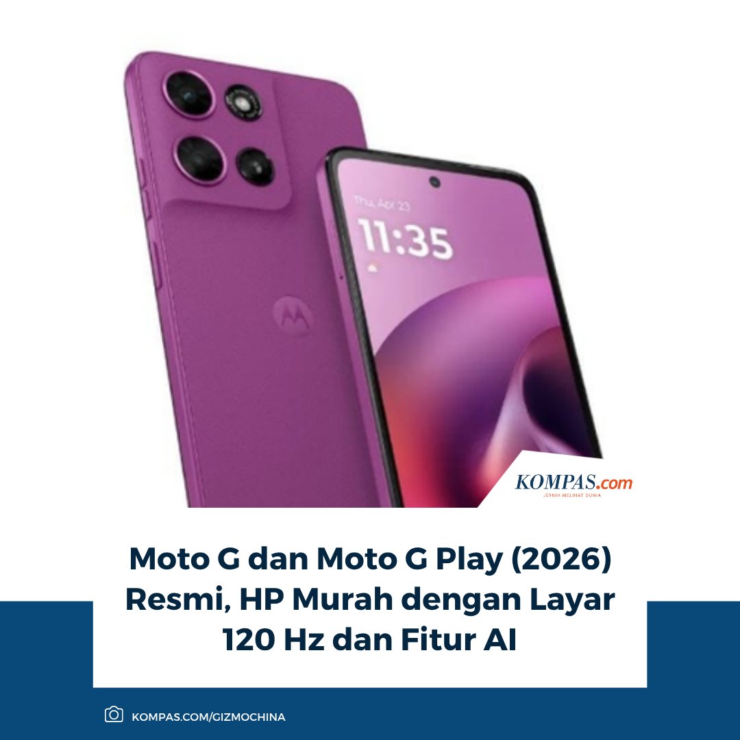 KompasTekno's tweet image. Siapa bilang HP murah tak bisa 'ngebut' dan pintar?Motorola resmi meluncurkan Moto G dan Moto G Play (2026), ponsel entry-level dengan bekal layar super mulus 120 Hz dan fitur canggih berbasis AI.

Baca di sini: tekno.kompas.com/image/2025/11/…

~TR #Motorola #MotoG #MotoGPlay2026