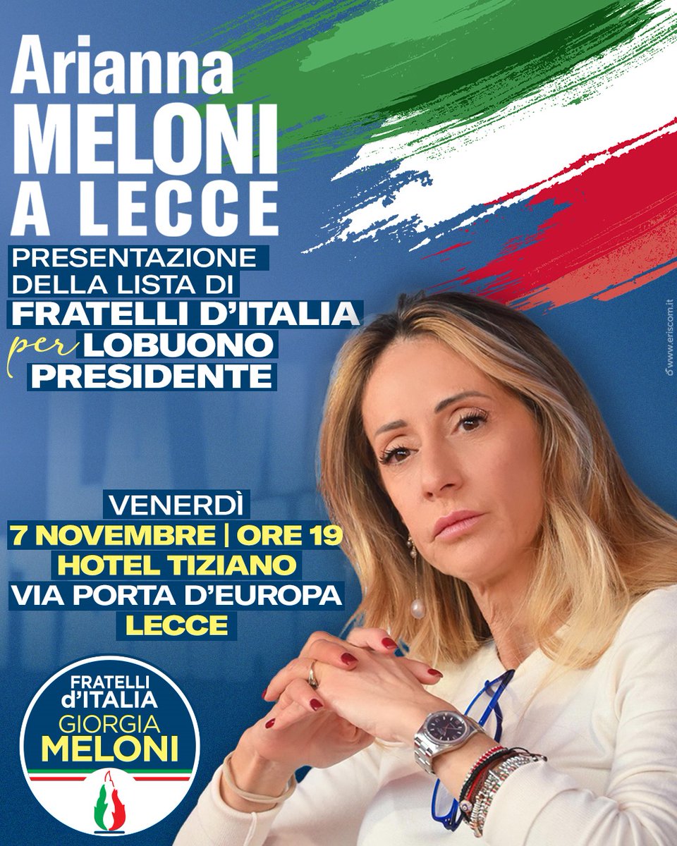 🇮🇹Arianna Meloni a Lecce per la presentazione della lista di Fratelli d'Italia per Lobuono Presidente🇮🇹

Venerdì 7 novembre, ore 19, Grand Hotel Tiziano e dei Congressi di Lecce.