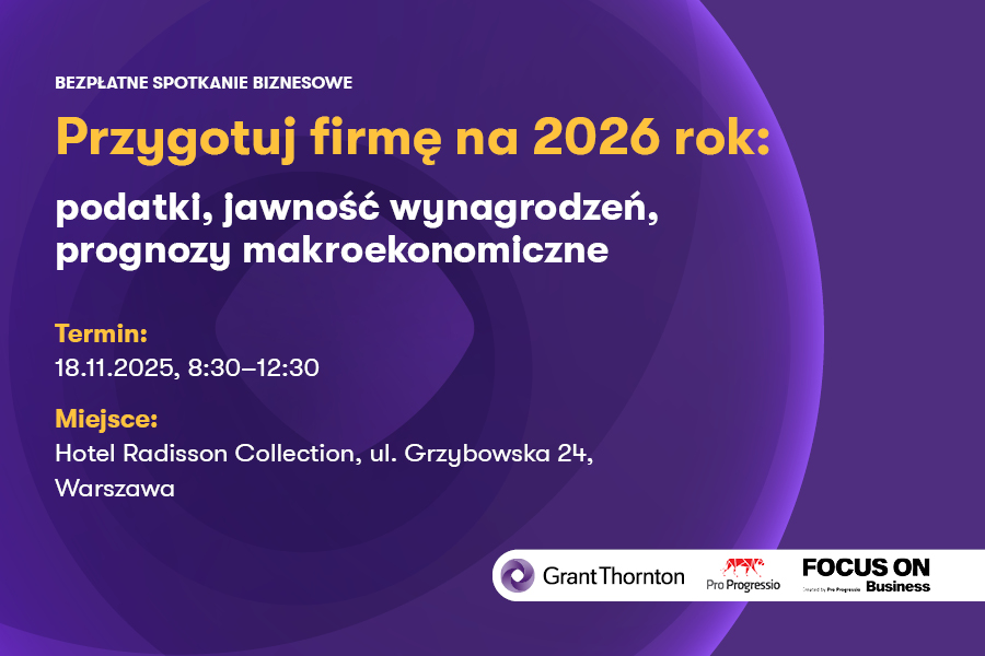 Pro_Progressio's tweet image. 18 listopada w Warszawie odbędzie się śniadanie biznesowe Grant Thornton: „Przygotuj firmę na 2026 rok” – podatki, jawność wynagrodzeń, prognozy makro.
Pro Progressio z dumą wspiera to wydarzenie!
👉 grantthornton.pl/event/spotkani…

#GrantThornton #ProProgressio #Biznes2026