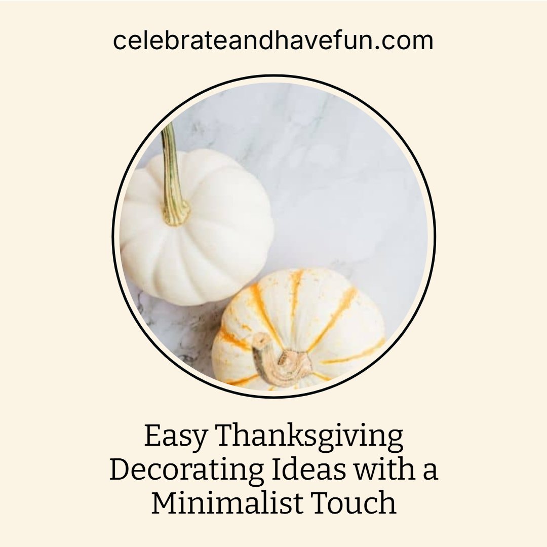 celebratehavfun's tweet image. celebrateandhavefun.com/minimalist-tha…
Decorating for Thanksgiving is fun — but it doesn’t have to be stressful! 🍁 Discover simple and minimalist Thanksgiving decorating tips to create a cozy, welcoming home without the clutter. 🕯️
#ThanksgivingDecor #MinimalistDecor #FallHomeDecor