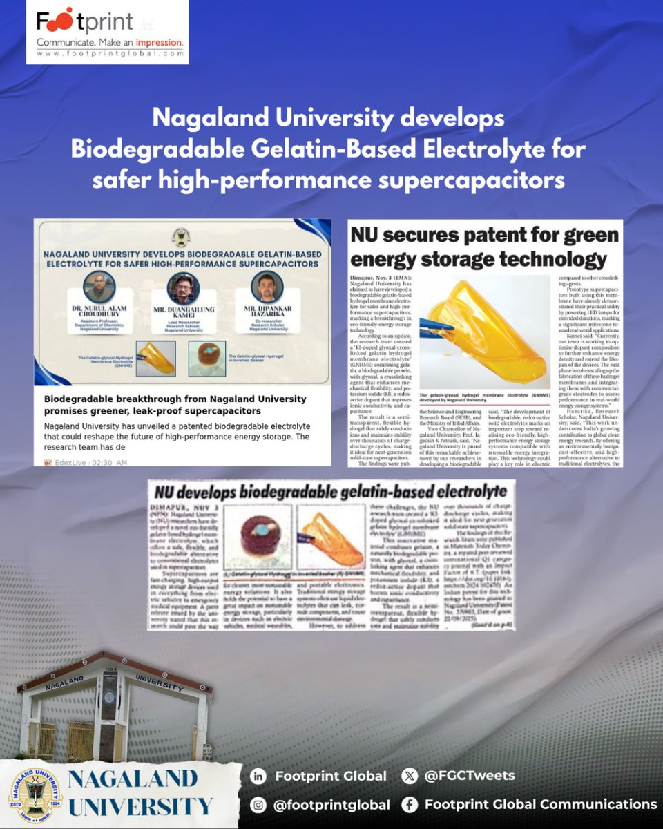 FGCTweets's tweet image. Researchers at @NagalandUniv have created a patented gelatin hydrogel membrane electrolyte that enhances safety, flexibility &amp;amp; performance of supercapacitors, offering greener solutions for EVs, wearables &amp;amp; renewable energy systems

#Supercapacitors #Biodegradable #GreenSolutions