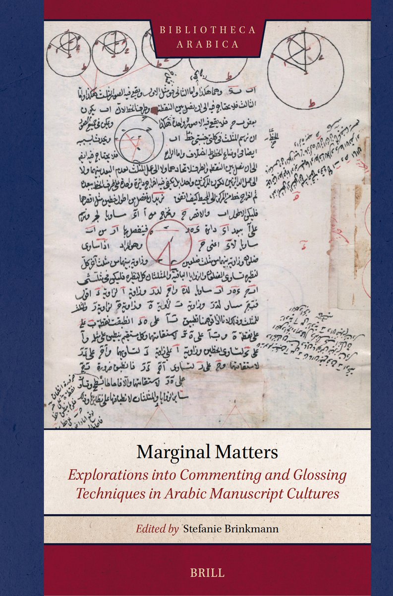 "Marginal Matters: Explorations into Commenting and Glossing Techniques in Arabic Manuscript Cultures“
edited by Stefanie Brinkmann

For centuries, scribes and users have left notes in the margins of manuscripts, paraphrasing, explaining, criticising, and ...