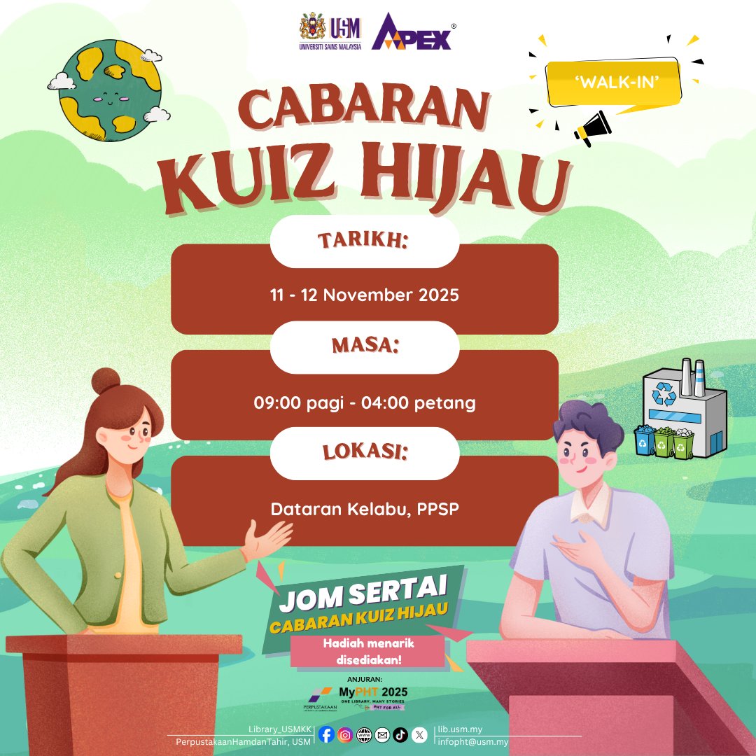 Library_USMKK's tweet image. ♻️ Sertai Cabaran Kuiz Hijau 2025! 🌍

Uji minda anda tentang SDG serta kelestarian alam sekitar dan jadi sebahagian usaha hijau USM! 🌱

📅 11 – 12 November 2025
🕘 9.00 pagi – 4.00 petang
📍 Dataran Kelabu, PPSP
💥 ‘Walk-in’ saja!
🎁 Hadiah menarik menanti para peserta!