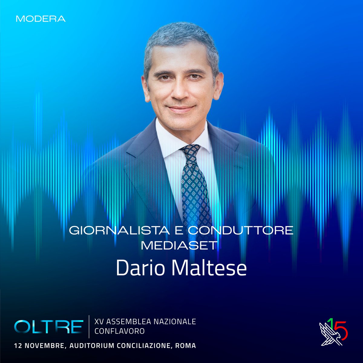 Manca sempre meno alla XV Assemblea Nazionale Conflavoro – OLTRE.
A moderare l’incontro sarà Dario Maltese, giornalista e conduttore Mediaset.
L’appuntamento è all’Auditorium Conciliazione di Roma, dalle 14 alle 18.