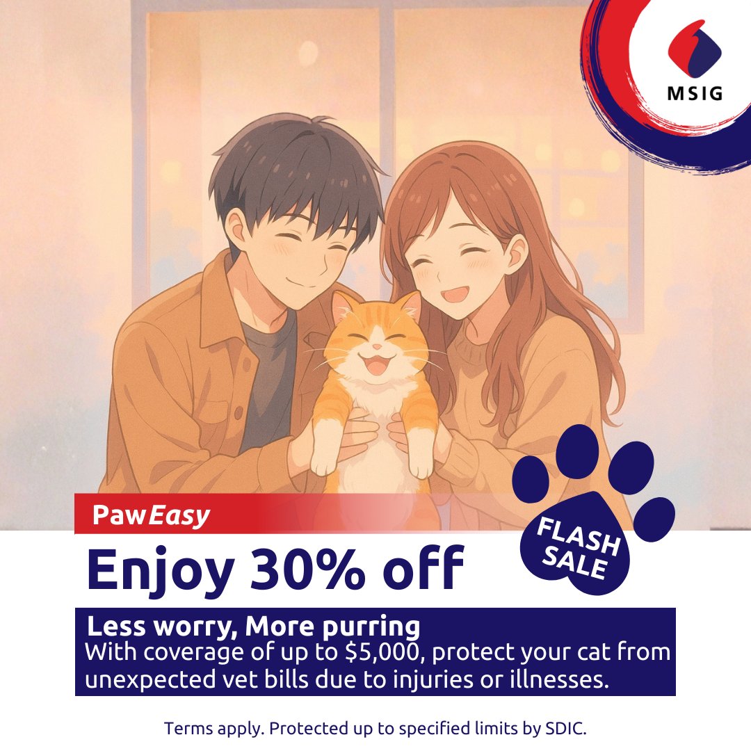 Love your cat like family? Protect them like one! 
Your furkid deserves more than cuddles — they deserve protection.
With MSIG Pet Insurance, you're covered for the unexpected.

Limited-Time Promo: Get 30% OFF!
✔️ Up to $5,000 for outpatient care
✔️ Covers accidental injuries and