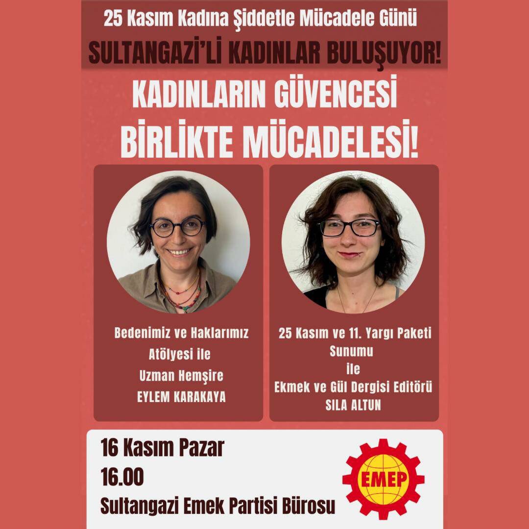 Şiddetsiz bir yaşam için kadınların tek güvencesi birlikte mücadelesi!

Şiddete ve yoksulluğa karşı mücadele olanaklarımızı birlikte konuşacağımız etkinliğimize tüm kadınları bekliyoruz! 

📍Sultangazi Emek Parti Bürosu
🗓️16 Kasım Pazar
🕓16.00