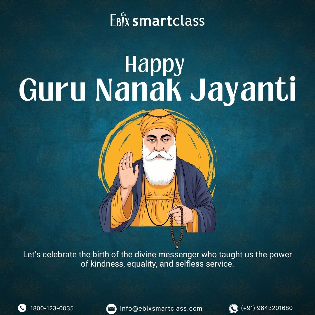 Ebix_Smartclass's tweet image. May the divine teachings of Guru Nanak Dev Ji guide us toward wisdom, compassion, and truth. 🌼
Ebix Smartclass wishes you all a very Happy Guru Nanak Jayanti! 🙏📚

#GuruNanakJayanti #EbixSmartclass #WisdomAndLight #KnowledgeForAll #SmartLearning #FestiveVibes