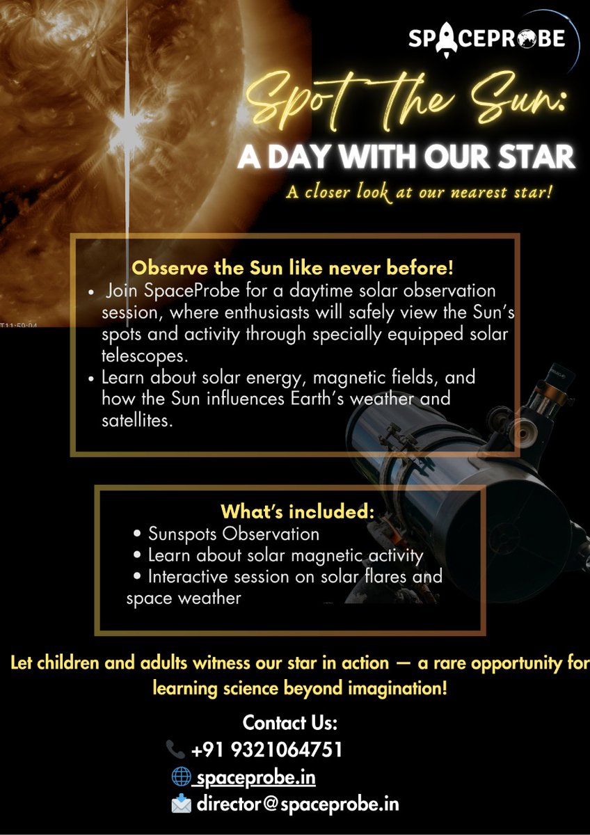spaceprobe_Ltd's tweet image. ☀️ Explore the Sun like never before!
Join SpaceProbe’s “Spot the Sun” event to safely view sunspots through specialized telescope and learn about flares and solar activity.
Learn how the Sun drives Earth’s weather &amp;amp; space systems! 🔭

#SolarObservation #SpaceProbe #STEMEducation