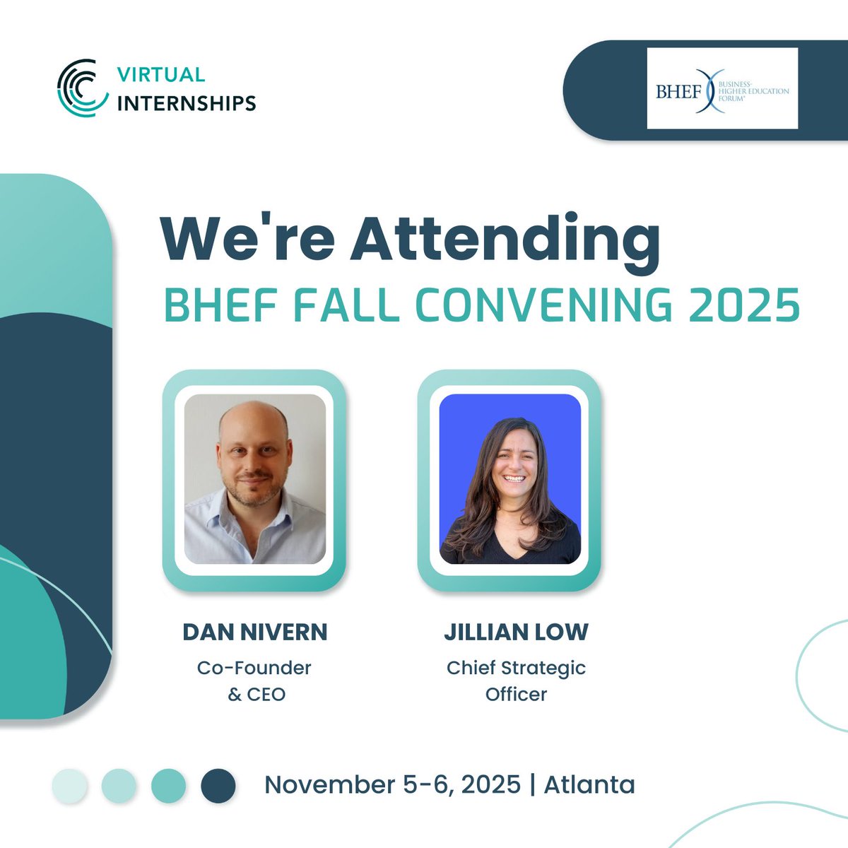 We’re headed to Atlanta for BHEF Fall Convening 2025 (Nov 5–6)!

Virtual Internships’ Daniel Nivern &amp; Jillian Low will join leaders reshaping the path from education to employment, diving into AI, funding innovation, and scalable work-integrated learning.

Let’s connect at #BHEF!