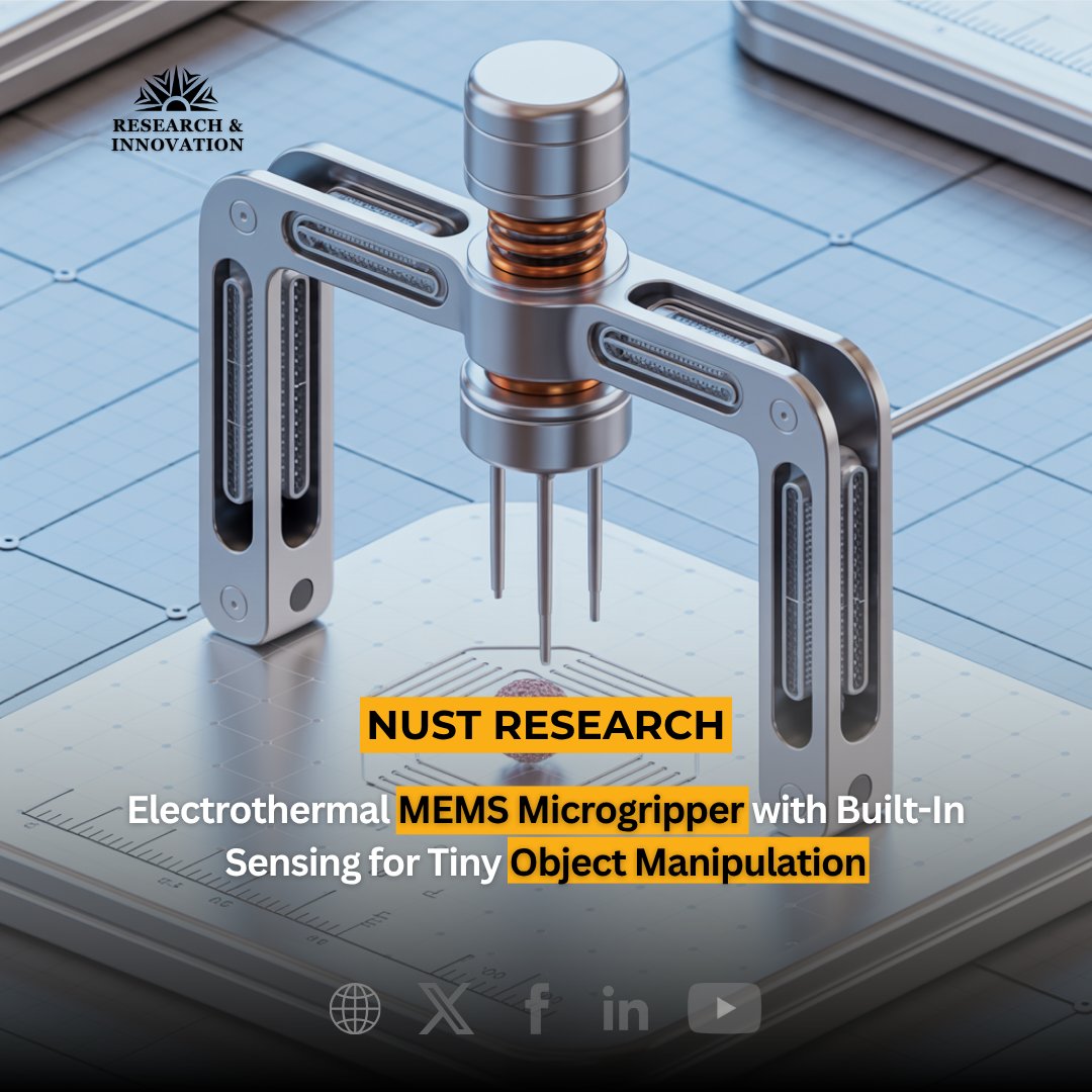 Research_NUST's tweet image. Dr. Hassan Elahi #NUST developed an #electrothermally actuated #MEMS #microgripper with 14.2× displacement amplification, delivering 51.32 µm movement at just 12 V, showing potential for #biomedical #micromanipulation. @sciencedirect #NUSTResearch
doi.org/10.1016/j.sna.…