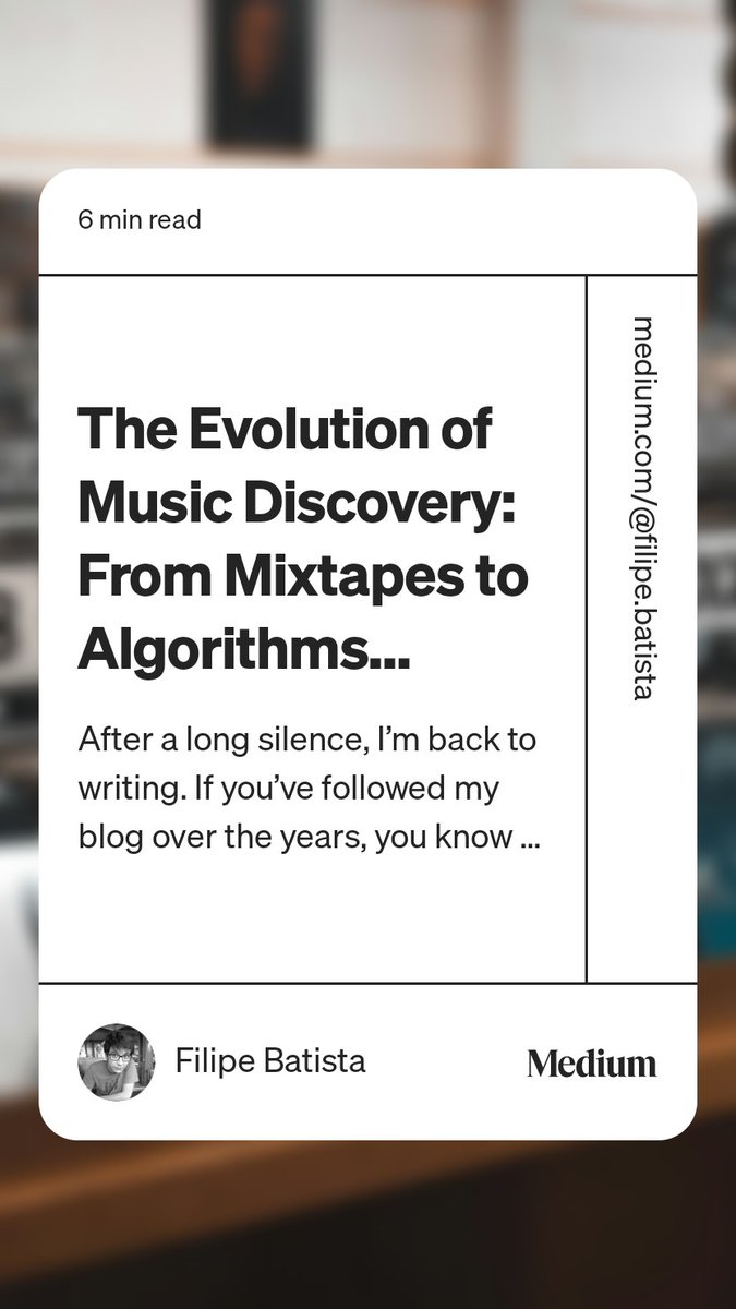 Read “The Evolution of Music Discovery: From Mixtapes to Algorithms
After a long silence, I’m back to…“ by Filipe Batista on Medium: medium.com/@filipe.batist…