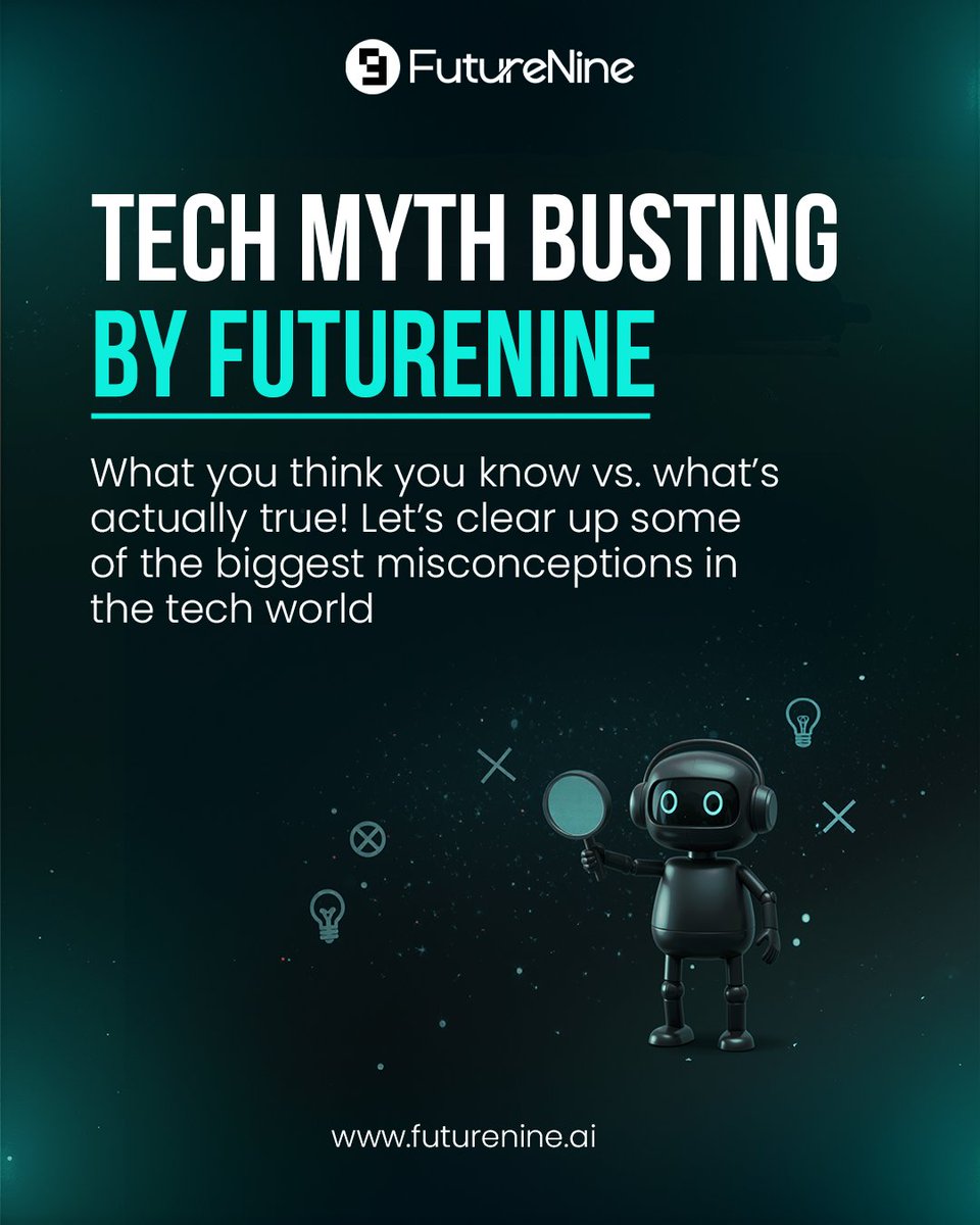 FutureNinellc's tweet image. 💡 Think you know tech? Think again.

At FutureNine, we’re here to set the record straight — busting the biggest myths in the tech world.

🌐 futurenine.ai

#FutureNine #TechMythBusting #Innovation #AI #FutureOfTech #DigitalTransformation #TechFacts #TechRevealed
