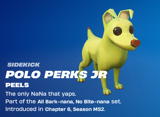 everyone say hi to my fortnite sidekick polo perks jr