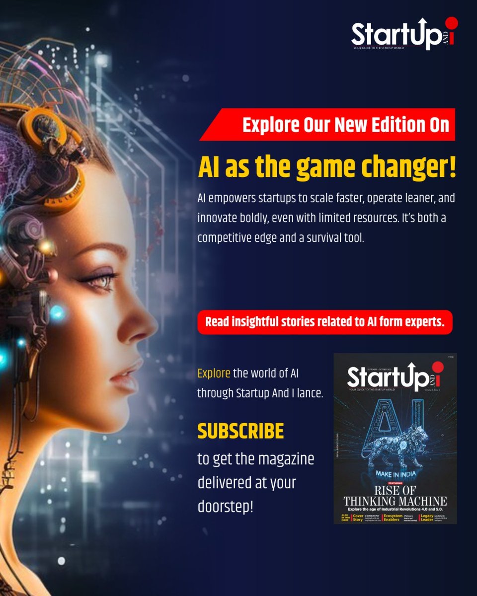 Startup_and_I's tweet image. 𝗥𝗲𝗮𝗱 𝘁𝗵𝗲 𝘄𝗲𝗯 𝘃𝗲𝗿𝘀𝗶𝗼𝗻 on startupandi.com
 Sep- Oct 𝟮𝟬𝟮𝟱 𝗲𝗱𝗶𝘁𝗶𝗼𝗻 𝗼𝗳 𝗦𝘁𝗮𝗿𝘁𝘂𝗽 &amp;amp; 𝗜 𝗠𝗮𝗴𝗮𝘇𝗶𝗻𝗲!
Another illuminating issue of Startup And I Magazine, is out!

@Kumod2001 @ProfessorRana @rajeevkumar @prabhash @AarohiKeshav1 

#AI