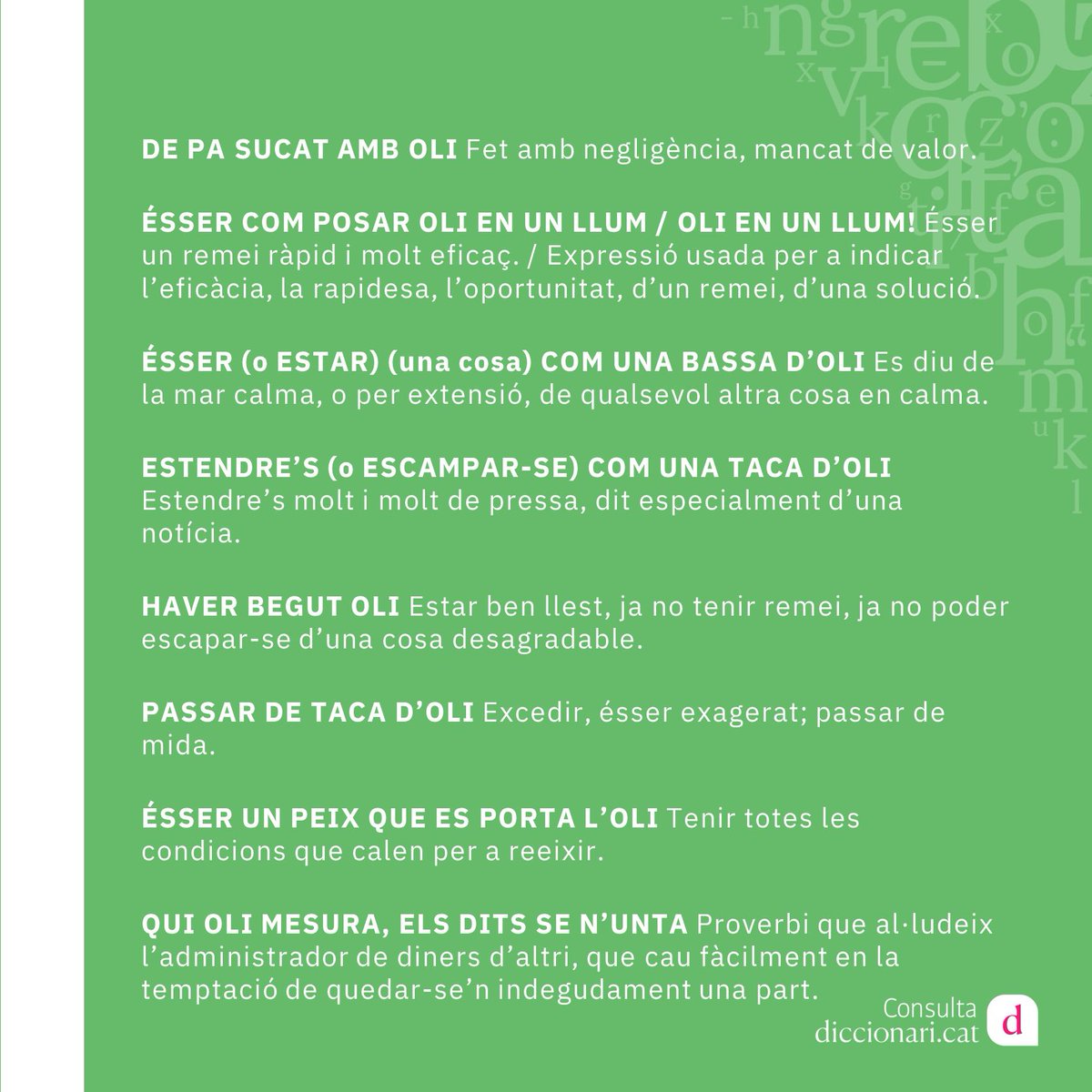 Novembre és temps d'OLI nou... 😋 

Mireu quantes expressions i frases fetes amb la paraula OLI... 

diccionari.cat/GDLC/oli

(El que no podem entendre és que l’expressió DE PA SUCAT AMB OLI 😋😋vulgui dir "Fet amb negligència, mancat de valor"?😱🤦)