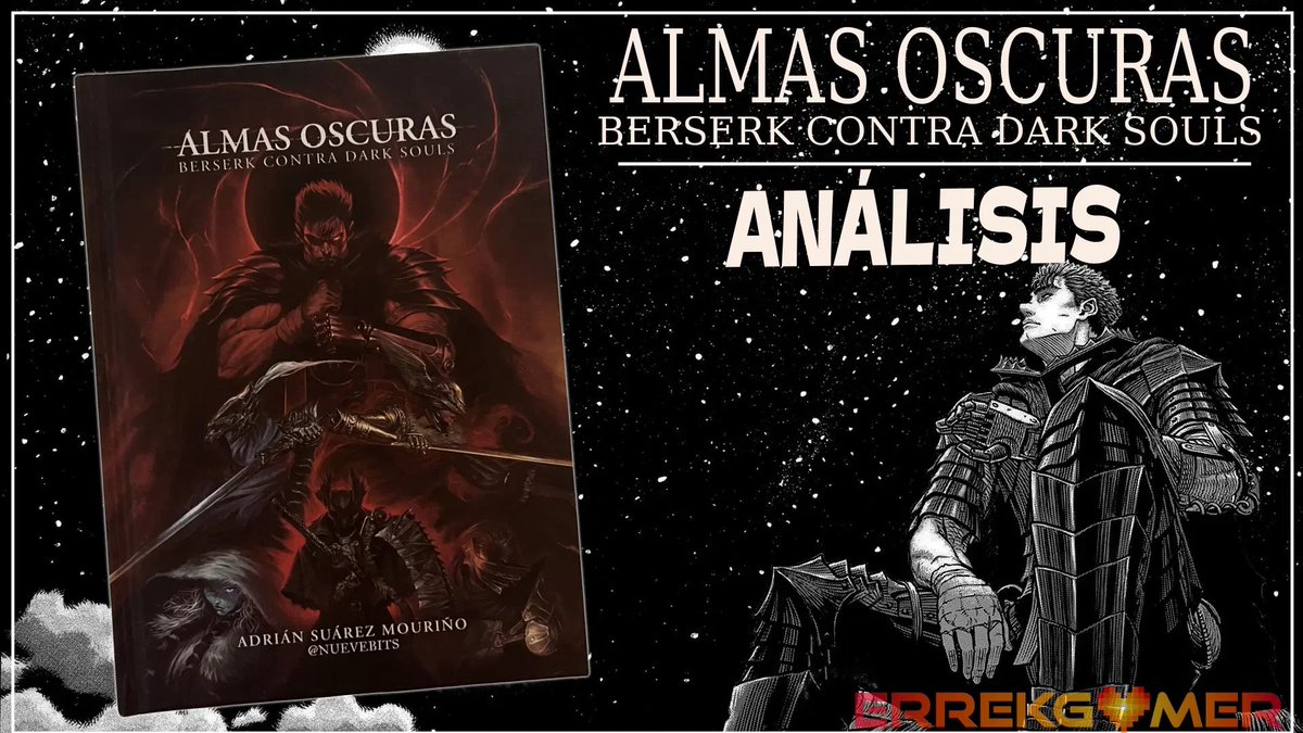 ¿Berserk + Dark Souls? Sumérgete en la oscuridad con este libro de <a href="/Nuevebits/">Adrián Suárez</a> que es imprescindible para fans de FromSoftware y Miura. 
Un viaje oscuro y fascinante. 🖤

#AlmasOscuras #Berserk #DarkSouls 
<a href="/PLAION_ES/">PLAION España 🐥</a> 

⬇️⬇️⬇️
errekgamer.com/2025/11/03/ana…