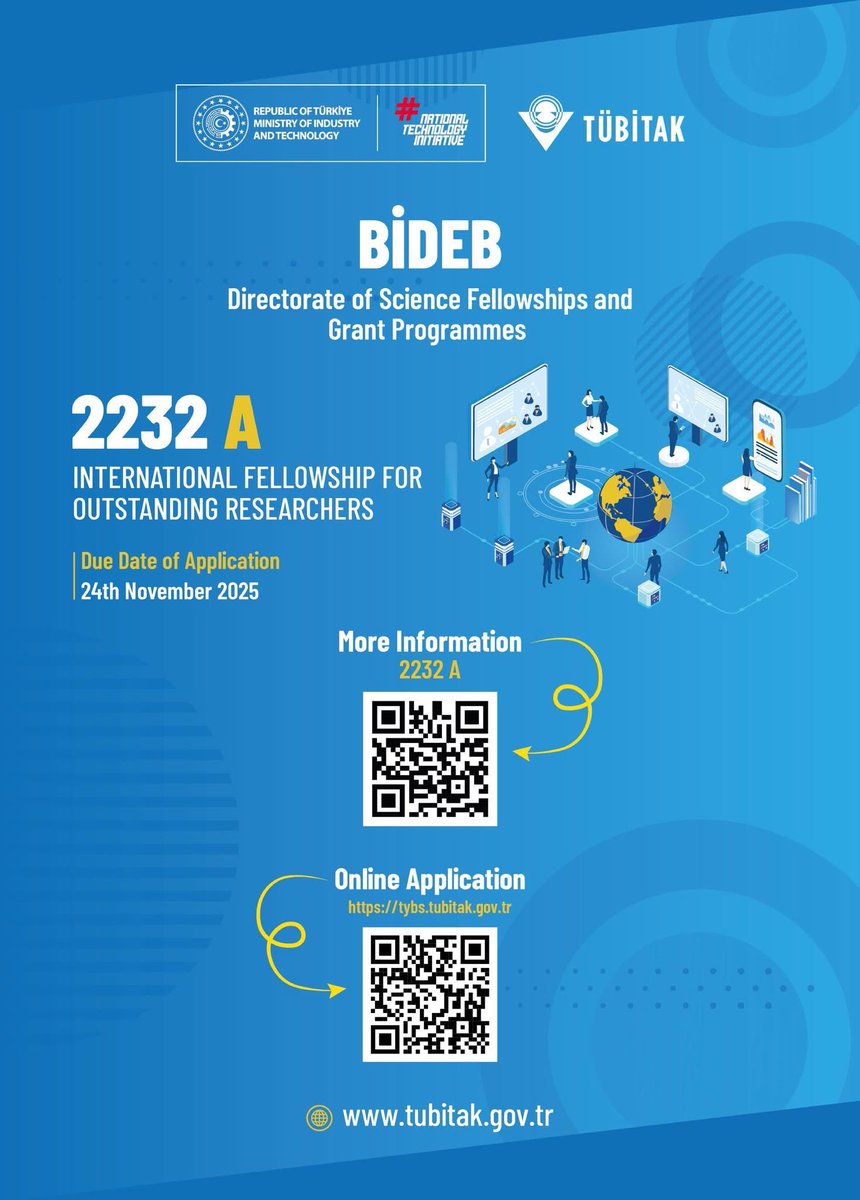 samegitim's tweet image. تعلن هيئة البحوث العلمية والتقنية في تركيا (TÜBİTAK) عن فتح باب التقديم لبرنامج 2232A للزمالة الدولية.

الموعد النهائي للتقديم: 24 تشرين الثاني 2025

للتقديم والمعلومات الكاملة:  tybs.tubitak.gov.tr