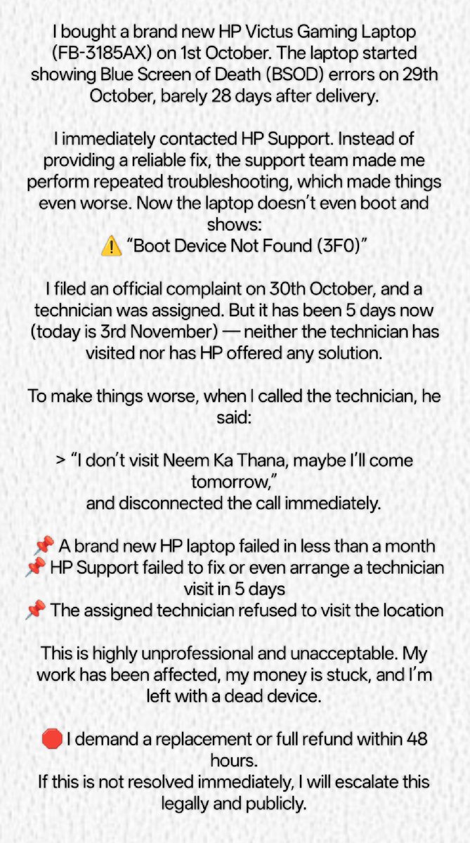 AnshKumar66201's tweet photo. 📢 Extremely Poor After-Sales Service by HP India – Total Negligence!
💻 Product: HP Victus Gaming Laptop (FB-3185AX)
📦 Delivered on: 1st October (via Flipkart)
📌 Issue Reported: 29th October
📌 Complaint Filed: 30th October
📌 Case ID: [5150948217]
@HP
@HPIndia @_DigitalIndia https://t.co/ZdUGCzL8pY