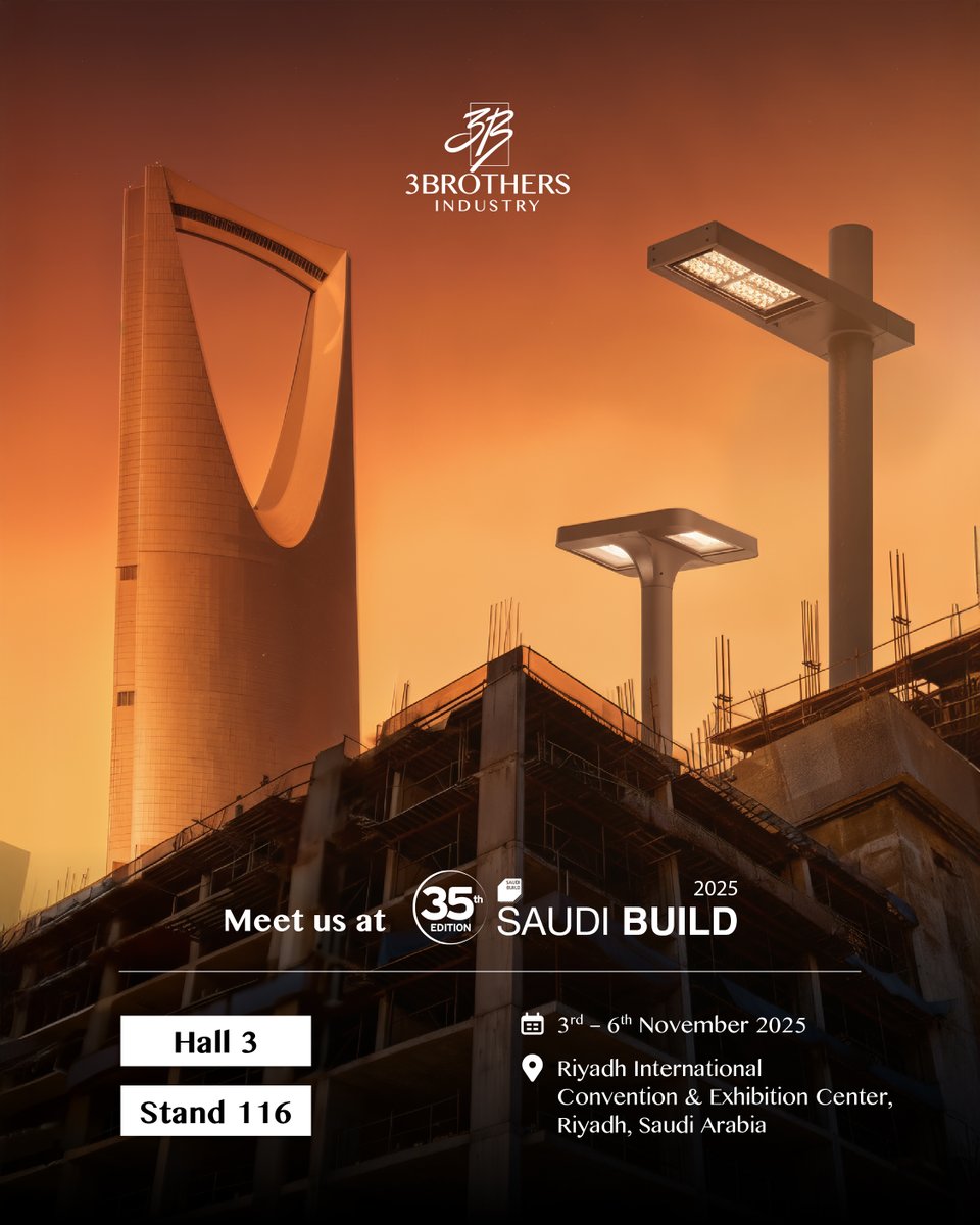 فخورين بمشاركتنا في Saudi Build 2025 بالرياض
زورونا من 3–6 نوفمبر 2025
 مركز الرياض الدولي للمؤتمرات والمعارض
قاعة 3 | جناح 116
للتسجيل:
recregister.com/build
#3Brothers #SaudiBuild2025 #LightingSolutions