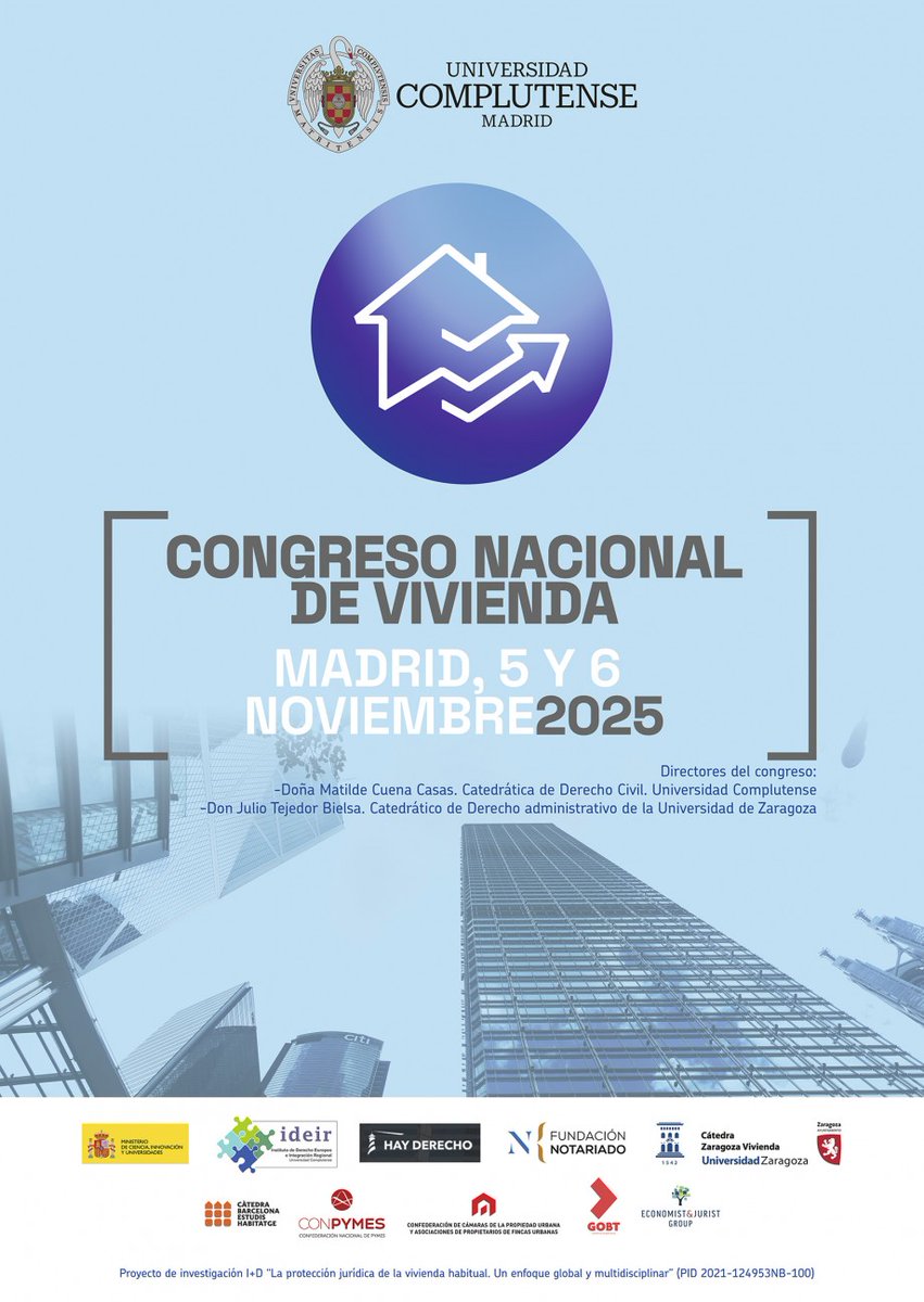 🏠 Congreso Nacional de Vivienda 

Este miércoles y jueves se celebra el Congreso Nacional de Vivienda organizado por la <a href="/unicomplutense/">Complutense</a> en colaboración con <a href="/HayDerecho/">Fundación Hay Derecho</a> y dirigido por Matilde Cuena Casas (<a href="/mcuenaca/">Matilde Cuena</a>), catedrática de Derecho Civil en la UCM y Julio Tejedor Bielsa,