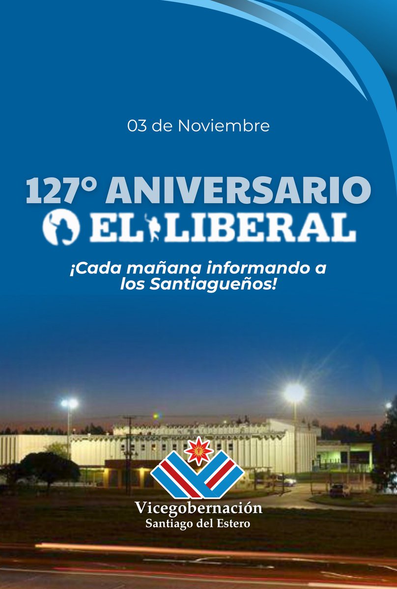 En el 127° aniversario de su fundación, envío mi profundo reconocimiento y afectuoso saludo a la gran familia de EL LIBERAL a través de su Director Editorial, Lic. Gustavo Ick. Valoramos su sostenido compromiso con la pluralidad de voces, al servicio de la verdad. <a href="/elliberalweb/">El Liberal</a>