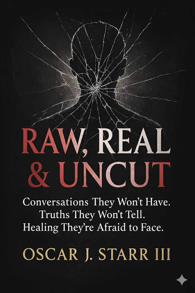 Get ready for Raw, Real &amp; Uncut! Real and honest conversations, exposing and revealing the hidden pain we often hide in plain sight. New ebook release: Friday, Nov. 7, 2025! Available on Amazon Kindle &amp; Google Play Store!