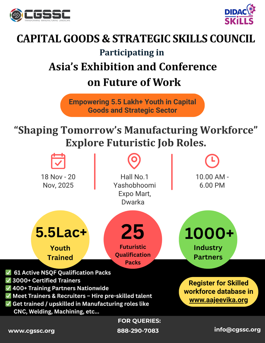 CGSSC is pleased to announce its participation in Asia’s Exhibition &amp; Conference on the Future of Work in association with the DIDAC platform.

📅 18–20 Nov 2025 | 📍 Hall No.1, Yashobhoomi, Dwarka | ⏰ 10 AM–6 PM
🔗 cgssc.org
#CGSSC #DIDACSkills #FutureOfWork