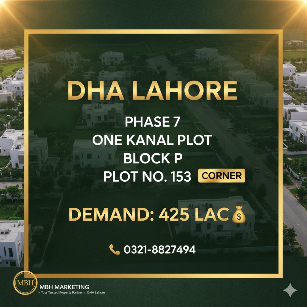mbhmarkeeting's tweet image. Prime corner 1 kanal residential plot available for sale in DHA Lahore Phase 7, Block P. Perfect location for dream home or investment — secure, developed, and high-end surroundings.

🏷 Hashtags:
#DHALahore #Phase7 #CornerPlot #OneKanalPlot #MBHMarketing #LuxuryLiving…