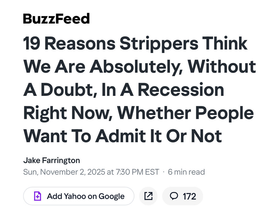 It’s over.

The Strippers have confirmed it. 

We are in a recession 💀: