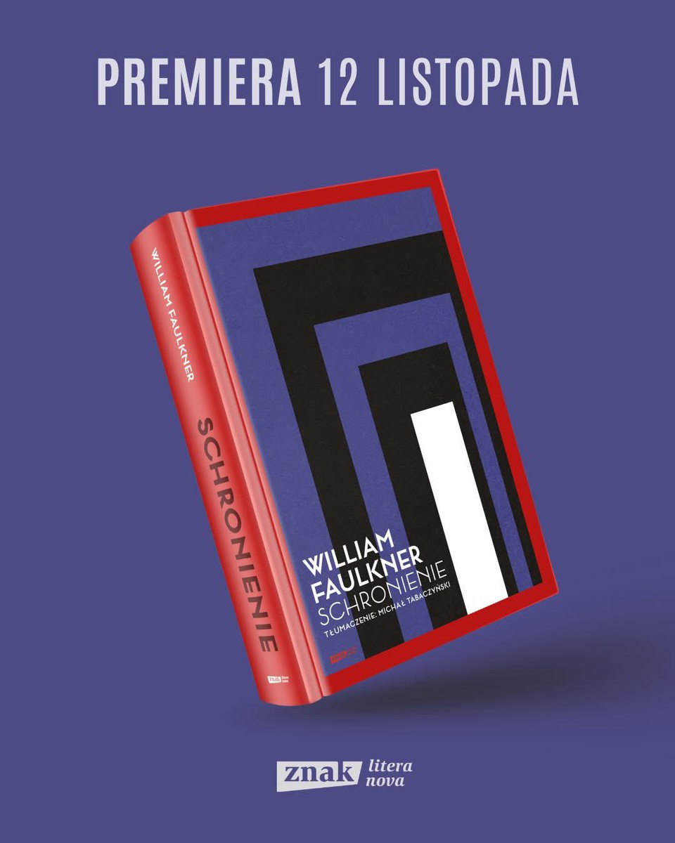WydawnictwoZnak's tweet photo. Kto czekał?
„Schronienie” Williama Faulknera w tłumaczeniu Michała Tabaczyńskiego dostępne w przedsprzedaży ➡️ https://t.co/lVAmQisbvc
#literanova #faulkner https://t.co/tkVZhtKLJH