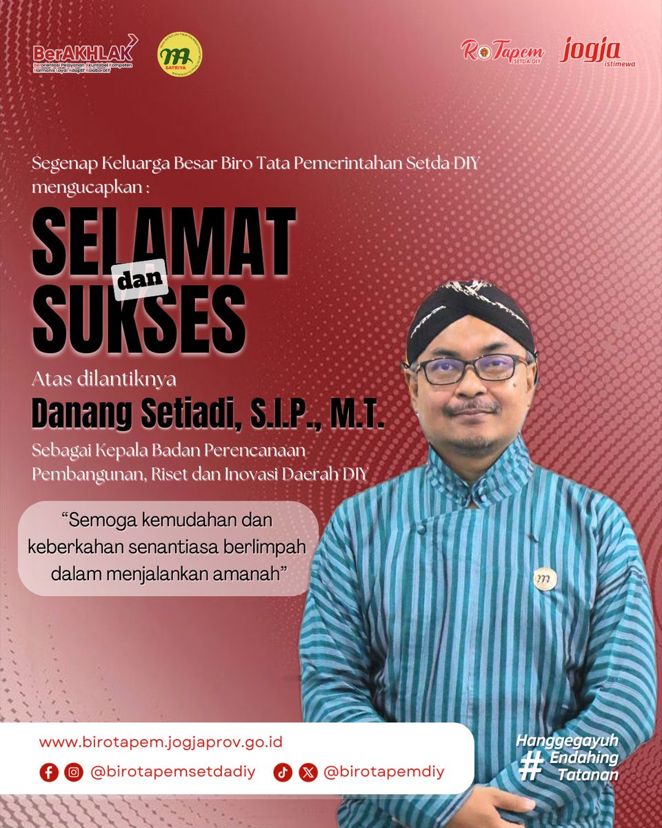 Segenap Keluarga Besar Biro Tata Pemerintahan Setda DIY mengucapkan selamat dan sukses atas dilantiknya Bapak Danang Setiadi, S.I.P., M.T. sebagai Kepala Bapperida DIY.  
Semoga kemudahan dan keberkahan senantiasa berlimpah dalam menjalankan amanah.  

#PemdaDIY 
#RoTapem
#Jogja