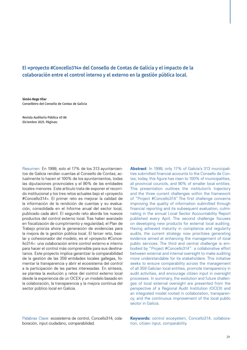 ✍ Simón Rego Vilar, Consello de Contas de Galicia, titula su colaboración “El «proyecto #Concello314» del Consello de Contas de Galicia y el impacto de la colaboración entre el control interno y el externo en la gestión pública local".
👉 En diciembre el artículo completo.