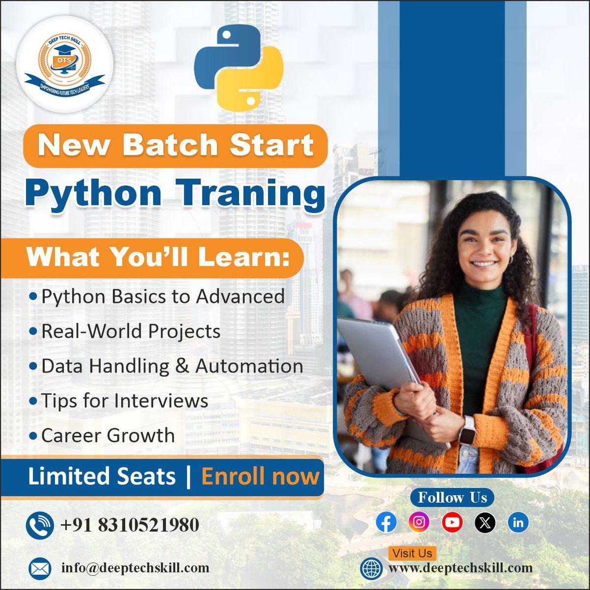 DeepTechSkill's tweet image. 🚀 New Batch Starting Soon – Python Training!

Kickstart your coding journey with industry-ready Python skills!

🎯 What You’ll Learn:
✅ Python Basics to Advanced
✅ Real-World Projects
✅ Data Handling &amp;amp; Automation
✅ Tips for Interviews
✅ Career Growth
📞 Call: 083105 21980