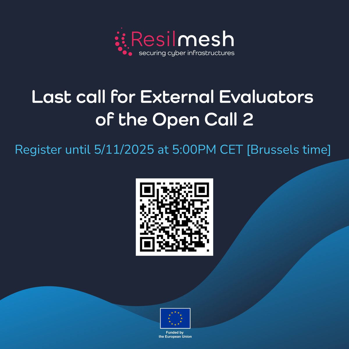 ❗ This is your last chance to join <a href="/ResilMesh_eu/">Resilmesh Project</a>  as an External Evaluator ❗ 

🗓️ Evaluation period: November–December 2025

📌 Application deadline: 5/11/2025, 5:00 PM CET [Brussels time]

✍🏼 Register 🔗 resilmesh.eu/interest-for-e… and become part of the #Resilmesh project!
