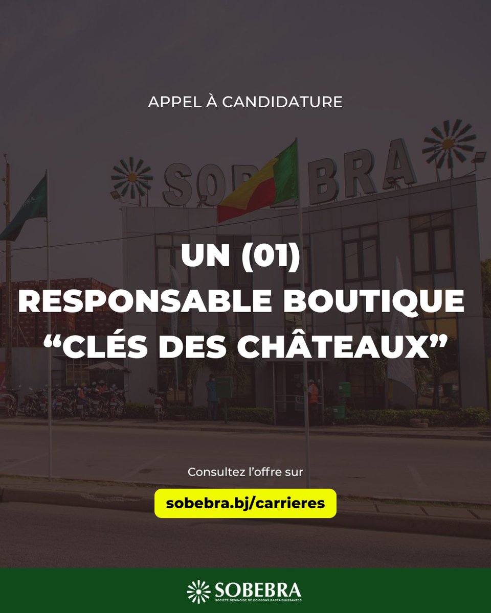 SobebraBJ's tweet photo. Rejoignez la SOBEBRA en tant que Responsable boutique "Clés des Châteaux"
Plus d'infos sur 👉 https://t.co/SNg6Hm4mHE 

Postulez avant le vendredi 07 novembre 2025 à 12 heures. 

⚠️La SOBEBRA ne demande aucun frais durant le processus de recrutement. 
Soyez vigilants et partagez l’information !