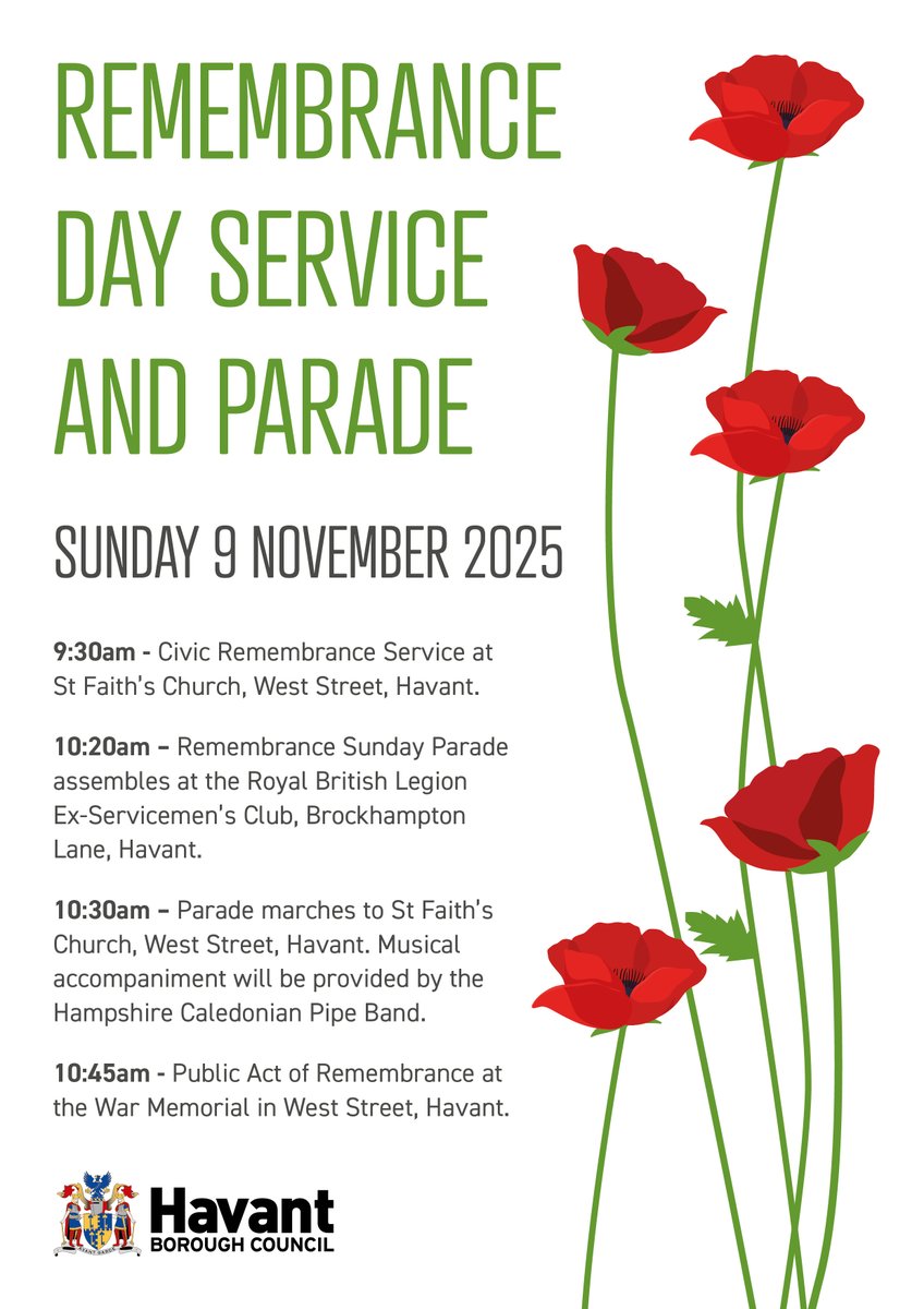 On Sunday 9 November, a Remembrance Day service and parade will be held in Havant to honour those who have lost their lives in the two World Wars and other conflicts.

The service will begin at 9.30am at St Faith’s Church, West Street, Havant.

More info: havant.gov.uk/news/2025/reme…