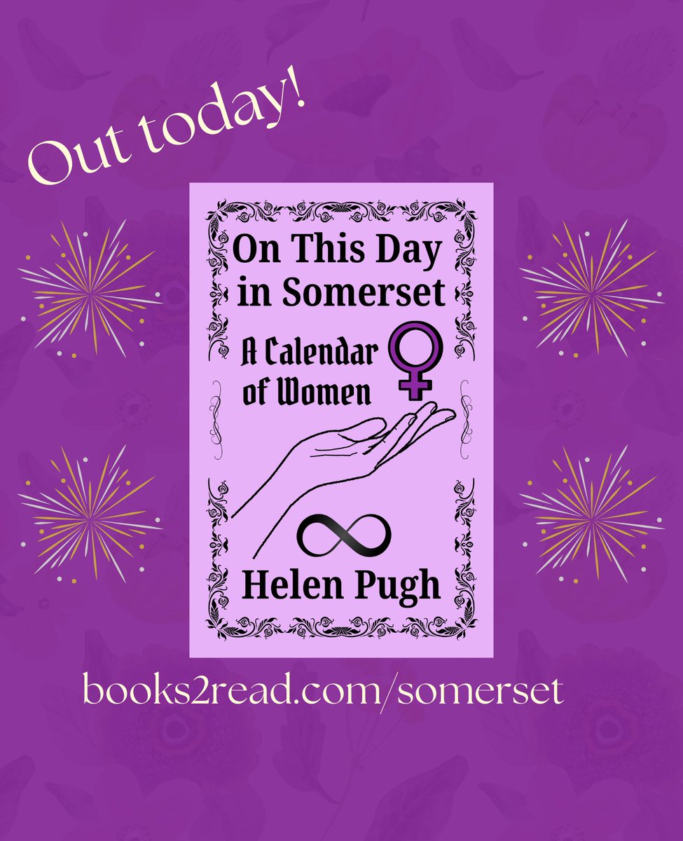 somerset_women's tweet photo. 🎉On This Day in #Somerset: A Calendar of Women is released today! 🎊

It's got...
🔱 Roman goddesses
🗳 Courageous suffragettes
🌍 African royalty
🧙‍♀️ Witches
👷‍♀️ Trailblazers 
... and much much more!

#book #Somersethistory #historybook #womeninhistory https://t.co/L2DUOHL8rp