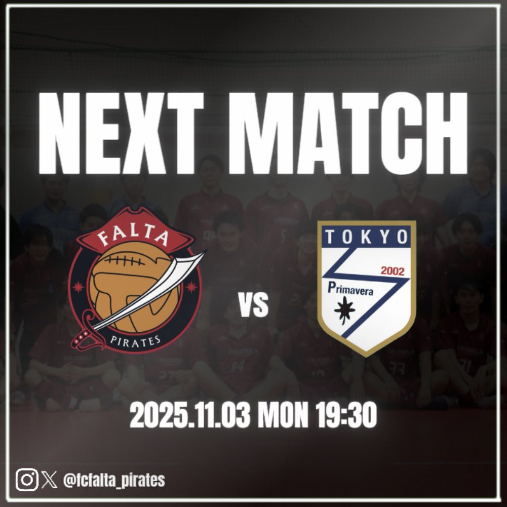 🏴‍☠️NEXT MATCH🏴‍☠️

🏆 東京都フットサル4部リーグ 第10節
🆚 Primevara Tokyo
🗓️ 11/3(月)
⏰ 19:30
🏟️ 府中総合体育館第二体育館

#FCFALTAPIRATES #futsal