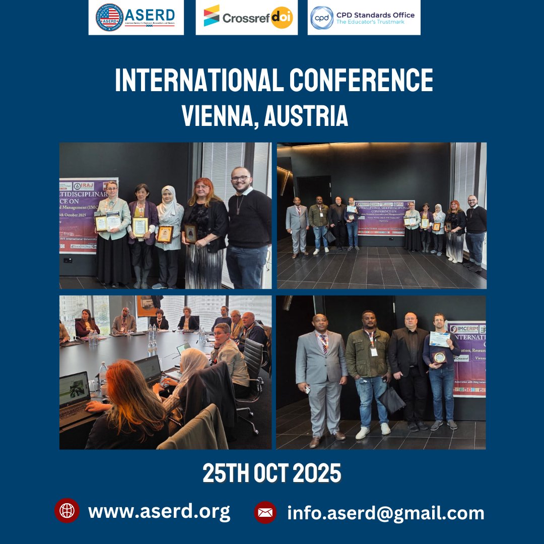 InfoAserd's tweet image. ✅ We’re delighted to share that the International Conference held on 25th October in Vienna, Austria was successfully organized! 🇦🇹✨
Explore Upcoming Conferences:
aserd.org/all_conference…
Contact us;
Email: info.aserd@gmail.com
#aserd #ConferenceSuccess #ViennaConference