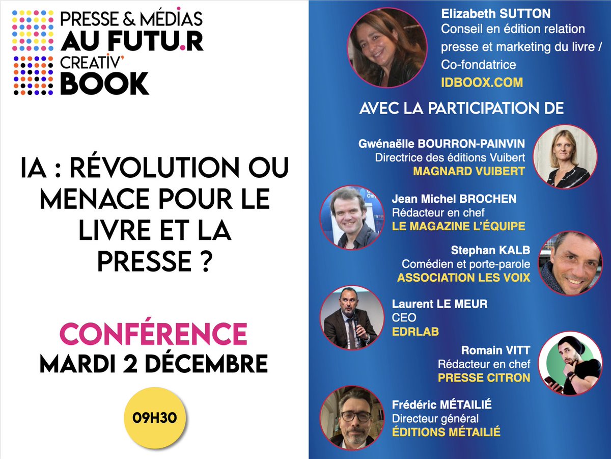 presseaufutur's tweet photo. [CONFÉRENCE🗣]
Le 02/12 à 09H30 sur #presseetmédiasaufutur &amp;   #creativbook 
🎤 @IDBOOX
@jmbrochen @lequipe
@StephanKalb @les_voix
 @LaurentLEMEUR @EDRLab_org
Romain VITT @pressecitron 
@FMetailie @metailie
Gwénaëlle BOURRON-PAINVIN - @DauvetVirginie 

👉 https://t.co/tdvCJGvnGT https://t.co/u6RoZDmo0t